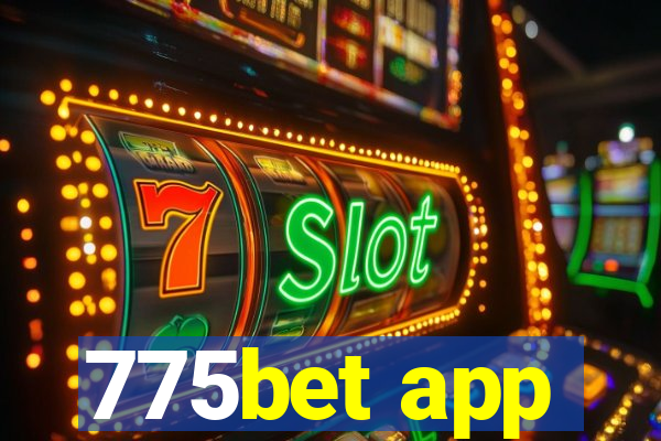 775bet app